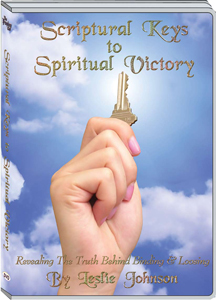 SCRIPTURAL KEYS TO SPIRITUAL VICTORY - LESLIE JOHNSON