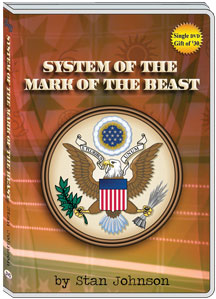 SYSTEM OF THE MARK OF THE BEAST - STAN JOHNSON