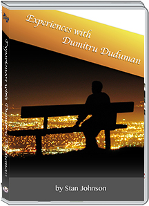 EXPERIENCES WITH DUMITRU DUDUMAN - STAN JOHNSON