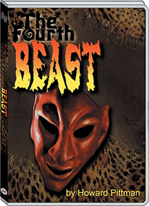 THE FOURTH BEAST - HOWARD PITTMAN