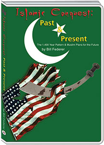 ISLAMIC CONQUEST-PAST & PRESENT - WILLIAM FEDERER