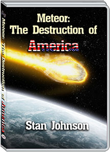 METEOR: THE DESTRUCTION OF AMERICA - STAN JOHNSON