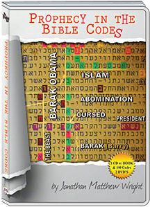 PROPHECIES IN THE BIBLE CODES  (2DVDs 1 CD ROM) - JONATHAN M. WRIGHT