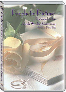 PROPHETIC PICTURE OF JEWISH WEDDING - REBECCA TOTILO