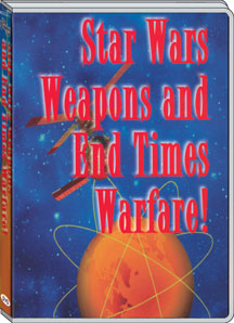 STAR WARS WEAPONS AND END TIMES WARFARE (2 DVDs) - DR. LEN HOROWITZ