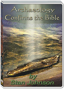 ARCHAEOLOGY CONFIRMS THE BIBLE