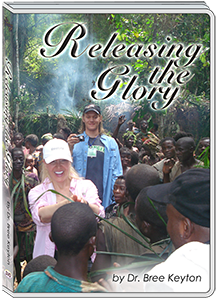 RELEASING THE GLORY - BREE KEYTON