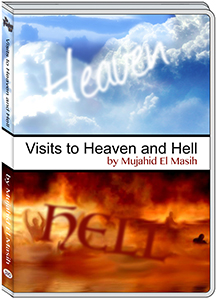 VISITS TO HEAVEN AND HELL - PASTOR MASIH