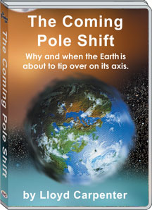 THE COMING POLE SHIFT - LLOYD CARPENTER