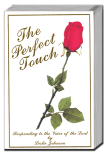THE PERFECT TOUCH. RESPONDING TO THE VOICE OF THE LORD BOOK